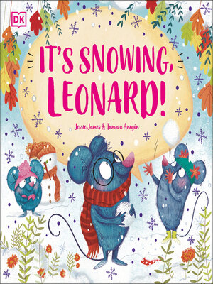 cover image of It's Snowing, Leonard!